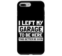 Carcasa para iPhone 7 Plus/8 Plus Salí de mi Garaje Car Lover Mechanic Garage Car Guy
