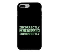 Carcasa para iPhone 7 Plus/8 Plus Se escribe incorrectamente Texto Divertido incorrectamente