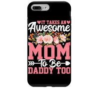Carcasa para iPhone 7 Plus/8 Plus Se Necesita una mamá increíble para ser papá también