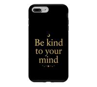 Carcasa para iPhone 7 Plus/8 Plus Sea Amable con su Mente Psicología de Conciencia sobre la Salud Mental