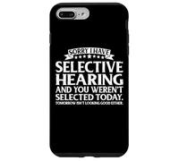 Carcasa para iPhone 7 Plus/8 Plus Selective Hearing Not Listening Not Selected I Don't Listen