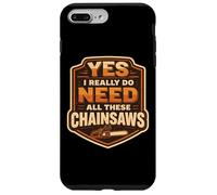 Carcasa para iPhone 7 Plus/8 Plus Sí, Necesito Todas Estas motosierras arborista leñador árbol