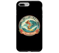 Carcasa para iPhone 7 Plus/8 Plus Si Surf como Una Chica Quiero Algunas Lecciones Surfista Surfing Lindo