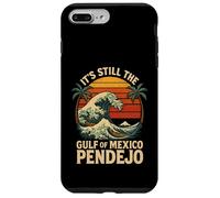 Carcasa para iPhone 7 Plus/8 Plus Sigue Siendo el Pendejo del Golfo de México