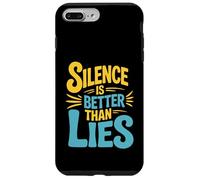 Carcasa para iPhone 7 Plus/8 Plus Silence Is Better Than Lies Frases de Drama de Verdad -