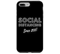 Carcasa para iPhone 7 Plus/8 Plus Social Distancing Since 2011 Introverted 2010s Birthday 2011