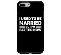 Carcasa para iPhone 7 Plus/8 Plus Solía Estar Casado Pero Ahora Soy Mejor Humor divorciado Divertido