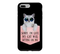Carcasa para iPhone 7 Plus/8 Plus Sorry I'm Late My Cat Was Sitting On Me Sarcastic