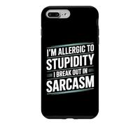 Carcasa para iPhone 7 Plus/8 Plus Soy alérgico a la Estupidez, rompo en Sarcasmo