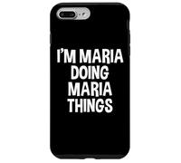 Carcasa para iPhone 7 Plus/8 Plus Soy María Haciendo Maria Cosas Graciosas Dicho