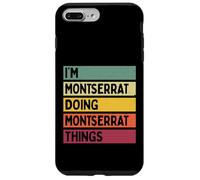 Carcasa para iPhone 7 Plus/8 Plus Soy Montserrat Haciendo Cosas de Montserrat Nombre Personalizado Divertido