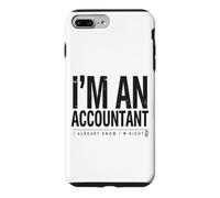 Carcasa para iPhone 7 Plus/8 Plus Soy un Contador Que ya sé Que Tengo razón Funny CPA