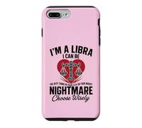 Carcasa para iPhone 7 Plus/8 Plus Soy un Libra Peor Pesadilla Sassy Horóscopo Divertido Zodiaco