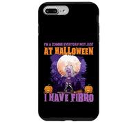 Carcasa para iPhone 7 Plus/8 Plus Soy un Zombi Todos los días, no Solo Halloween, Tengo fibromialgia