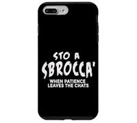 Carcasa para iPhone 7 Plus/8 Plus STO A Sbrocca’ - Frases Romanesco Aforismos Romanos