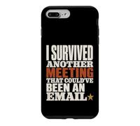 Carcasa para iPhone 7 Plus/8 Plus Survived Another Meeting Could've Been Email
