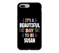 Carcasa para iPhone 7 Plus/8 Plus Susana Personalized Name Beautiful Day Susana