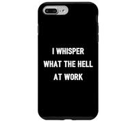 Carcasa para iPhone 7 Plus/8 Plus Susurro Qué diablos en el Trabajo | Humor de Oficina con Cita Divertida