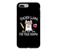 Carcasa para iPhone 7 Plus/8 Plus Teacher Llama Ain't Got Time for The Drama Teachers