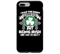 Carcasa para iPhone 7 Plus/8 Plus Tenía Derecho a Permanecer en Silencio Pero Siendo irlandés