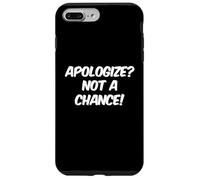Carcasa para iPhone 7 Plus/8 Plus Texto de Humor Divertido Preguntas Divertidas Disculparse No es una Oportunidad