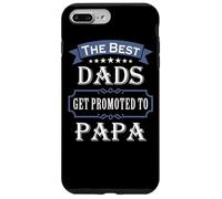 Carcasa para iPhone 7 Plus/8 Plus The Best Dads Get Promoted To Papa Father's Day New Grandpa