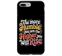 Carcasa para iPhone 7 Plus/8 Plus The More Humble You Are The Higher You Will Rise -