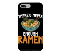 Carcasa para iPhone 7 Plus/8 Plus Theres Never Enough Ramen Japanese Fideos Bowl Lover