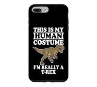 Carcasa para iPhone 7 Plus/8 Plus This Is My Human Costume I'm Really A T-Rex