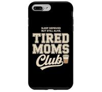 Carcasa para iPhone 7 Plus/8 Plus Tired Moms Club Sleep Deprived But Still Alive Mothers