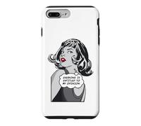 Carcasa para iPhone 7 Plus/8 Plus Todo el Mundo Tiene Derecho a mi opinión Sarcástica Pop Art Girl