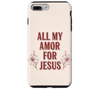 Carcasa para iPhone 7 Plus/8 Plus Todo mi Amor por Jesús, Fe Floral Día de San Valentín Cristiano