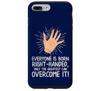 Carcasa para iPhone 7 Plus/8 Plus Todos Nacen diestros Solo los más Grandes lo superan