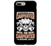 Carcasa para iPhone 7 Plus/8 Plus Todos Son Carpinteros hasta Que Llega el Verdadero