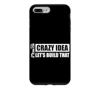 Carcasa para iPhone 7 Plus/8 Plus Una Idea Loca, construyamos Ese mecánico de Autos para Amantes de los Autos