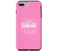 Carcasa para iPhone 7 Plus/8 Plus Una Madre, tu Amiga para Siempre, Cita: «Love Mom»