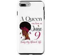 Carcasa para iPhone 7 Plus/8 Plus Una Reina Nació El 9 de Junio Viviendo Mi Bendita Vida Linda