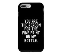 Carcasa para iPhone 7 Plus/8 Plus Usted es la razón de la Letra pequeña en mi Botella Witty