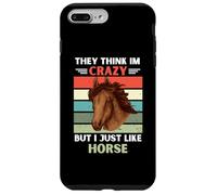 Carcasa para iPhone 7 Plus/8 Plus Vintage Ellos piensan Que Estoy Loco Pero me Gusta el Amante de los Caballos