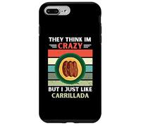 Carcasa para iPhone 7 Plus/8 Plus Vintage Piensan Que Estoy Loco Pero Me Gusta Carrillada Lover