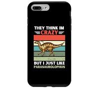Carcasa para iPhone 7 Plus/8 Plus Vintage Piensan Que Estoy Loco Pero Me Gusta Parasaurolophus