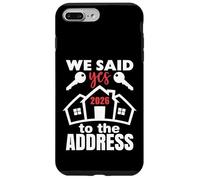Carcasa para iPhone 7 Plus/8 Plus We Said Yes To The Address 2026 First Time Homeowner Couples