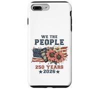 Carcasa para iPhone 7 Plus/8 Plus We The People 250 Years 2026 Patriotic Floral USA Flag