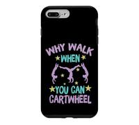 Carcasa para iPhone 7 Plus/8 Plus Why Walk When You Can Cartwheel Gymnastics Gymnast Girl Boy