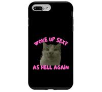 Carcasa para iPhone 7 Plus/8 Plus Woke Up Sexy As Hell Again Funny Cat Meme Sarcastic
