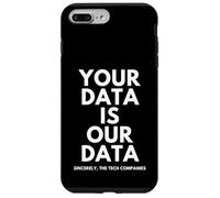 Carcasa para iPhone 7 Plus/8 Plus Your Data Is Our Data INFOSEC Tech Company Security Breach