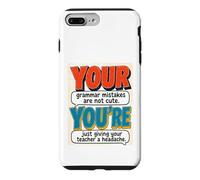 Carcasa para iPhone 7 Plus/8 Plus Your You'Re Funny English Grammar Teacher Humor