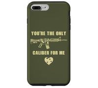 Carcasa para iPhone 7 Plus/8 Plus You'Re The Only Caliber For Me - Funny Sarcastic Gun Humor