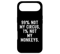 Carcasa para iPhone Air 99 No es mi Circo 1 No mis Monos Decir Ingenioso