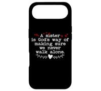 Carcasa para iPhone Air A Sister is Gods Way of Making Sure We Never Walk All Alone